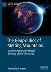 The Geopolitics of Melting Mountains