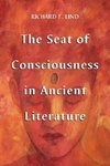 Lind, R:  The Seat of Consciousness in Ancient Literature