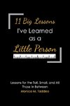 11 Big Lessons I've Learned as a Little Person