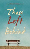 Those Left Behind