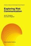 Exploring Risk Communication