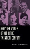 New York Women of Wit in the Twentieth Century