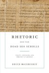 Rhetoric and the Dead Sea Scrolls