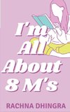 I'm All About 8M's