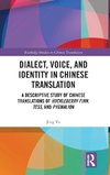 Dialect, Voice, and Identity in Chinese Translation