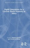 Digital Innovations for a Circular Plastic Economy in Africa