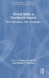 Global Shifts in Qualitative Inquiry