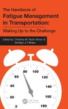 The Handbook of Fatigue Management in Transportation