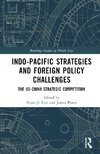 Indo-Pacific Strategies and Foreign Policy Challenges