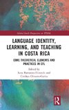 Language Identity, Learning, and Teaching in Costa Rica