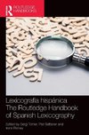 Lexicografía hispánica / The Routledge Handbook of Spanish Lexicography