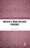 Mexico's Drug-Related Violence