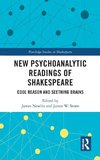 New Psychoanalytic Readings of Shakespeare