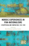 Nordic Experiences in Pan-nationalisms