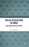 Police Discretion in India