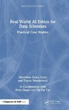 Real World AI Ethics for Data Scientists