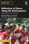 Reflections of Dance along the Brahmaputra