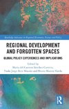 Regional Development and Forgotten Spaces