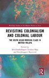 Revisiting Colonialism and Colonial Labour