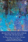 Sigmund Freud and Oskar Pfister on Religion