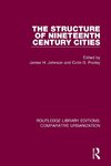 The Structure of Nineteenth Century Cities