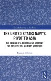 The United States Navy's Pivot to Asia