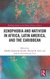 Xenophobia and Nativism in Africa, Latin America, and the Caribbean