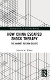 How China Escaped Shock Therapy