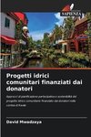 Progetti idrici comunitari finanziati dai donatori