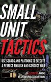 Small Unit Tactics