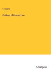 Outlines of Roman Law