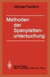 Methoden der Spanplattenuntersuchung