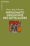 Wirtschaftsgeschichte des Mittelalters