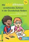 Mit Maldiktaten verstehendes Zuhören in der Grundschule fördern