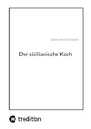 Der sizilianische Koch