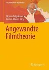 Angewandte Filmtheorie