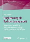 Eingliederung als Rechtfertigungsarbeit