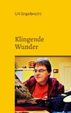 Klingende Wunder