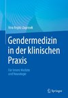 Gendermedizin in der klinischen Praxis