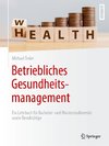 Betriebliches Gesundheitsmanagement