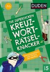 Die superdicken Kreuzworträtselknacker  ab 10 Jahren (Band 5)