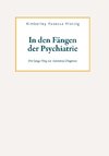 In den Fängen der Psychiatrie