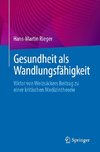 Gesundheit als Wandlungsfähigkeit