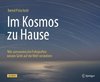 Im Kosmos zu Hause