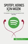 Spotify, Herkes için Müzik