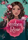 Feather & Rose, Band 2: Hohe Wellen, tiefe Gräben