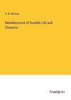 Reminiscences of Scottish Life and Character