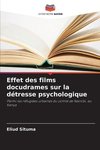 Effet des films docudrames sur la détresse psychologique