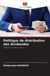 Politique de distribution des dividendes