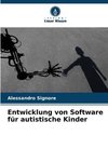 Entwicklung von Software für autistische Kinder